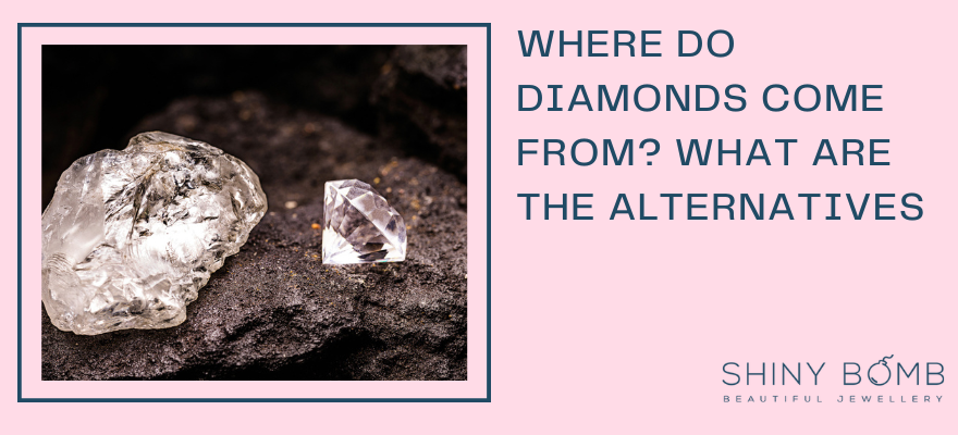 Where Do Diamonds Come From? What Are the Alternatives